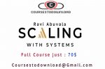 Ravi Abuvala - Scaling with systems 2.0