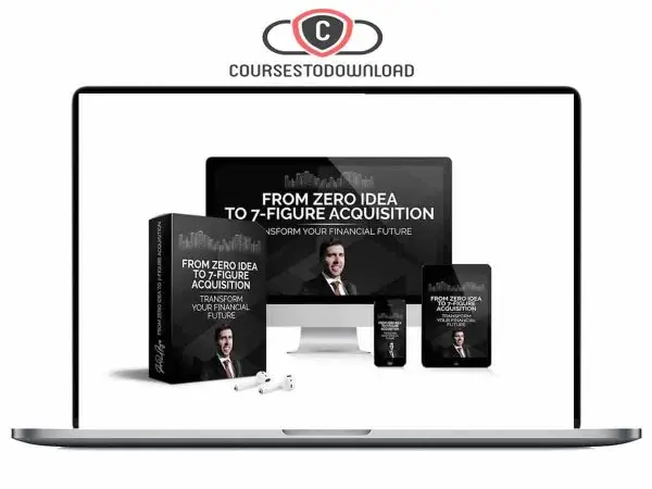 Jason Paul Rogers - From Zero Idea To 7-Figure Acquisition Download