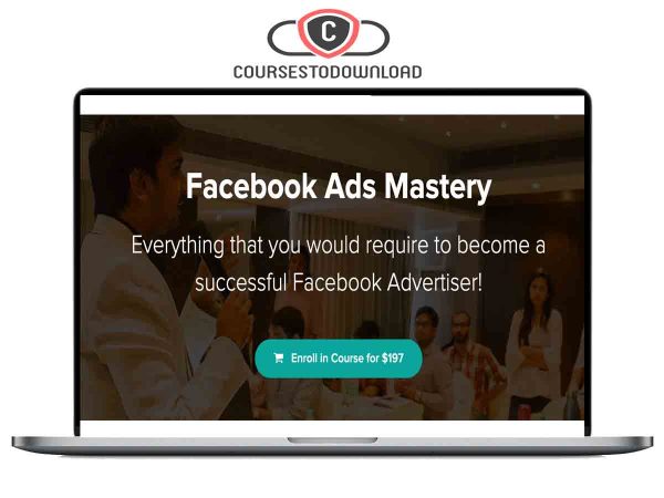 Saurav Jain – Facebook Ads Mastery Download