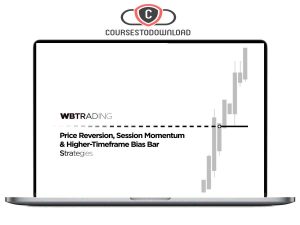 WBTrading - Price Reversion - Session Momentum & Higher-Timeframe Bias-Bar Strategies Download