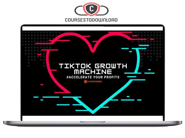 Chase Reiner – TikTok Growth Machine Download