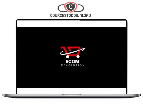 Sebastian Esqueda – Ecom Revolution Training Program Download