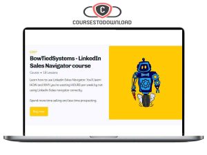 BowTiedSystems - LinkedIn Sales Navigator course Download