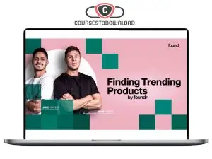 Manny & James (Foundr) – Finding Trending Products Download