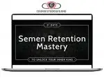 Taylor Johnson - Semen Retention Mastery Download