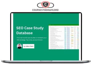 Adam Gent - SEO Case Study Database Download