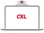 Conversion XL (CXL) – Bundle (49 courses) Download