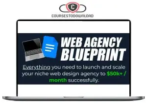 Dean White – Web Agency Blueprint Download