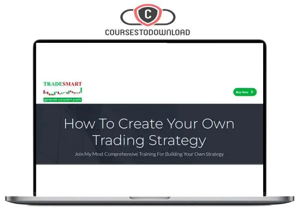 TradeSmart – How To Create Your Own Trading Strategy Download