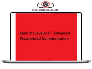Kenrick Cleveland – Advanced Weaponized Communication