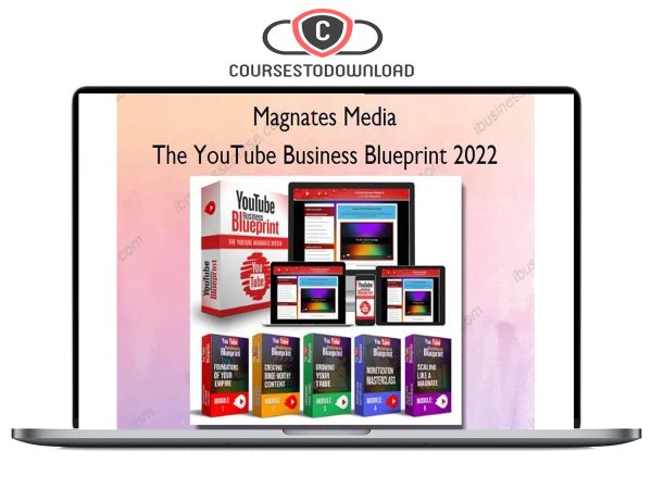 Magnates Media – The YouTube Business Blueprint 2022 Download