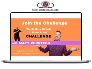 Matthew Versteeg – Rank More Clients in More Areas 5 Days Challenge Download