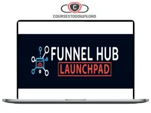 Mike Schmidt & AJ Rivera – Funnel Hub Launchapd Download
