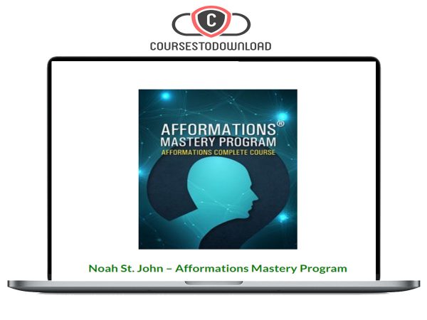 Noah St. John - Afformations Mastery Program Download