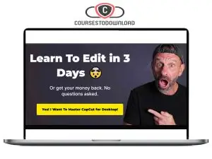 Trevor Jones - Master CapCut in 30 Days - Learn To Edit in 3 Days Download