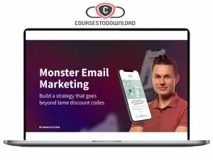 Adam Kitchen – Monster Email Marketing For eCommerce Brands Download